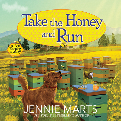 Take the Honey and Run Cover Image
