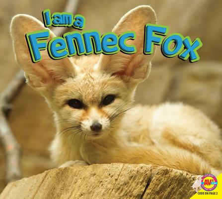 I Am a Fennec Fox By Jared Siemens Cover Image