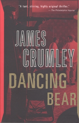 Dancing Bear (Milo Milodragovitch #3) By James Crumley Cover Image