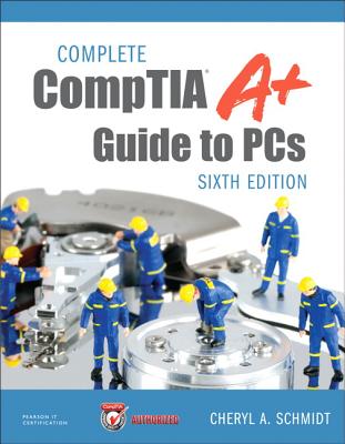 Complete Comptia A+ Guide to PCs Cover Image