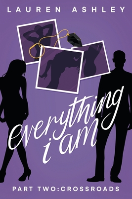 Everything I Am: Part Two: Crossroads cover
