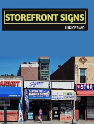 Storefront Signs: The Urban Street - New York