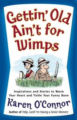 Gettin' Old Ain't for Wimps Cover Image
