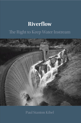 Riverflow By Paul Stanton Kibel Cover Image