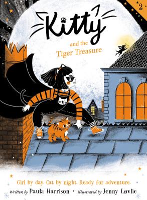 Kitty and the Tiger Treasure By Paula Harrison, Jenny Lovlie (Illustrator) Cover Image