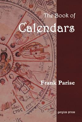 The Book of Calendars, Conversion Tables from 60 Ancient and Modern ...