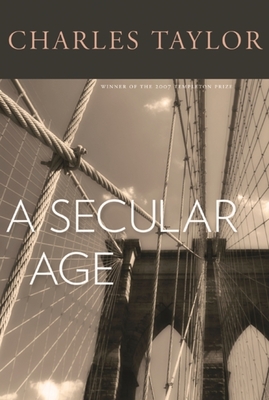 A Secular Age By Charles Taylor Cover Image