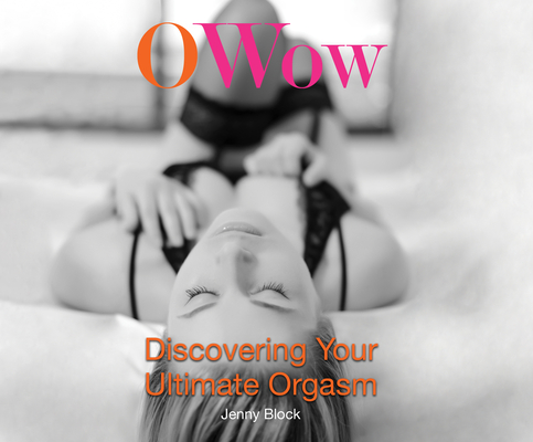 O Wow: Your Ultimate Orgasm (MP3 CD) | and Prose Bookstore