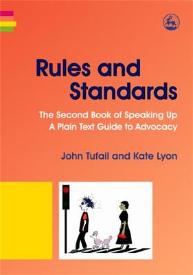 Rules and Standards: The Second Book of Speaking Up: A Plain Text Guide to Advocacy Cover Image