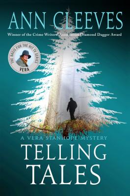 Telling Tales: A Vera Stanhope Mystery