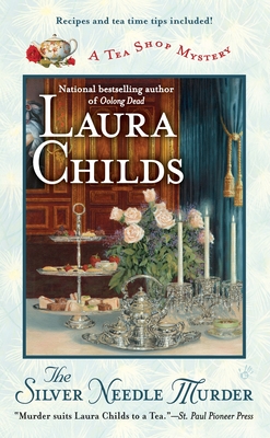 The Silver Needle Murder (A Tea Shop Mystery #9) By Laura Childs Cover Image