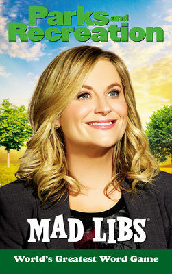 Parks and Recreation Mad Libs: World's Greatest Word Game Cover Image