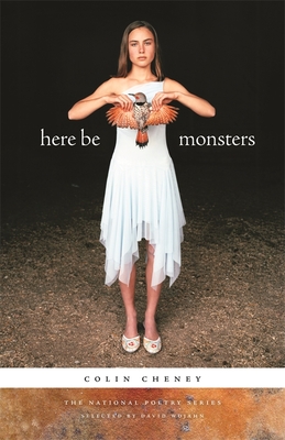 Here Be Monsters: Poems (National Poetry)