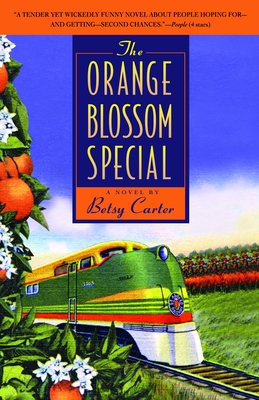 The Orange Blossom Special: A Novel