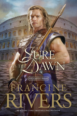 As Sure as the Dawn (Mark of the Lion #3)