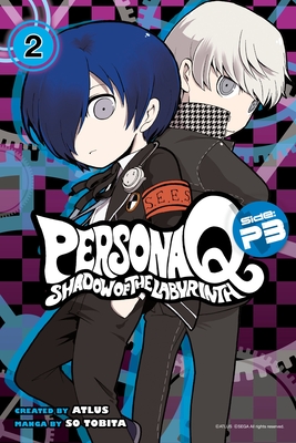 Persona Q: Shadow of the Labyrinth Side: P3 Volume 2 (Persona Q P3 #2) By So Tobita, Atlus (Created by) Cover Image