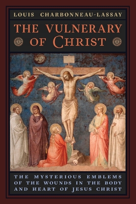 The Bestiary of Christ by Louis Charbonneau-Lassay