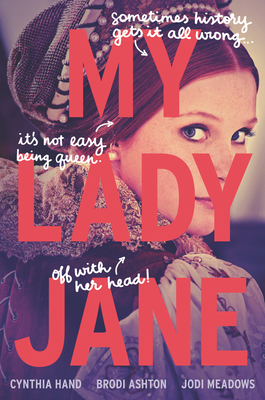 Cover for My Lady Jane (The Lady Janies)