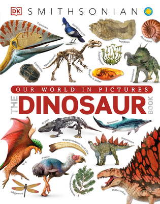 The Dinosaur Book By DK, John Woodward Cover Image