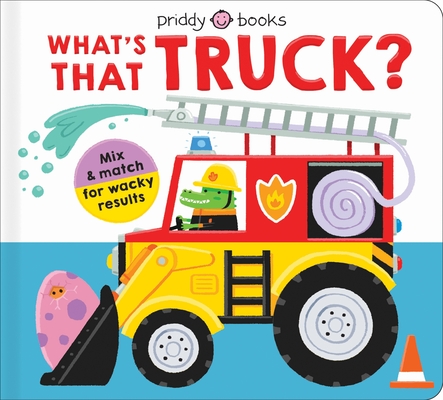 Mix & Match Fun: What's That Truck? (Mix and Match) Cover Image