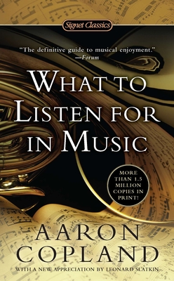What to Listen for in Music By Aaron Copland Cover Image