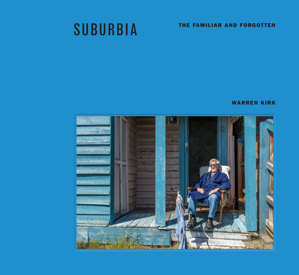 Suburbia: The Familiar and Forgotten Cover Image