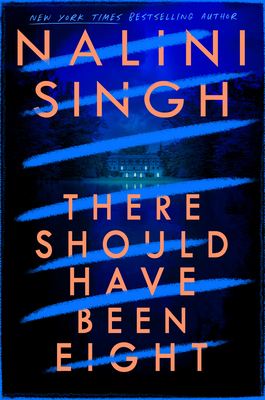 There Should Have Been Eight By Nalini Singh Cover Image