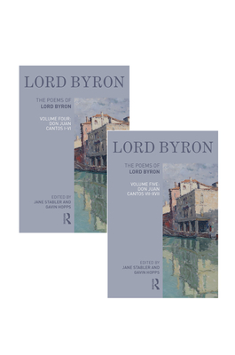 The Poems of Lord Byron - Don Juan: Volumes IV & V (Longman Annotated English Poets)
