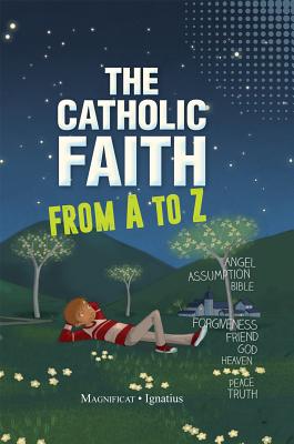 The Catholic Faith from A to Z By Sophie de Mullenheim Cover Image