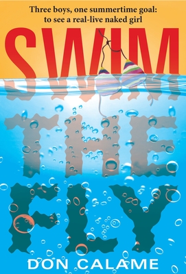 Swim the Fly By Don Calame Cover Image