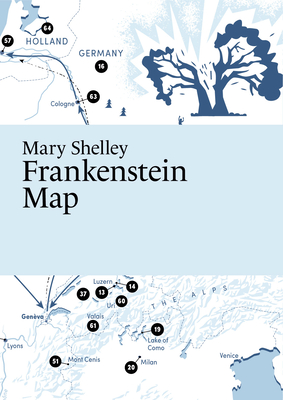 Mary Shelley: Frankenstein Map (Paris Grafik's Literary Maps)