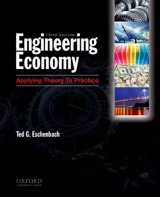 Engineering Economy: Applying Theory to Practice Cover Image