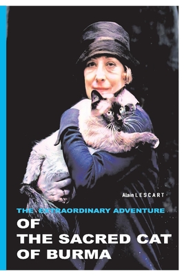 The Extraordinary Adventure of the Sacred Cat of Burma By Alain Lescart Cover Image