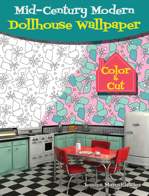 Mid-Century Modern Dollhouse Wallpaper: Color & Cut Cover Image