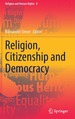 Religion, Citizenship and Democracy (Religion and Human Rights #8)