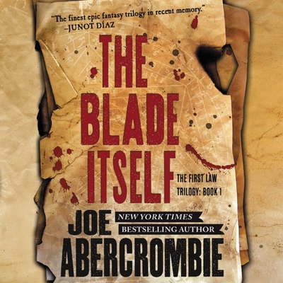 The Blade Itself Lib/E (First Law Trilogy #1) Cover Image