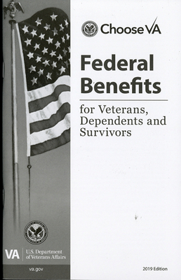 Federal Benefits for Veterans, Dependents and Survivors: 2019