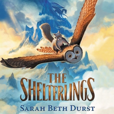 The Shelterlings By Sarah Beth Durst, Imani Parks (Read by) Cover Image