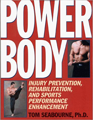 Power Body: Injury Prevention, Rehabilitation, and Sports Performance Enhancement Cover Image