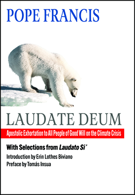 Laudate Deum: Apostolic Exhortation to All People of Good Will on the Climate Crisis Cover Image