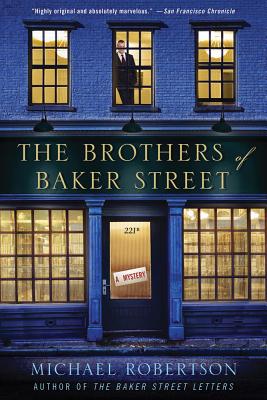 The Brothers of Baker Street: A Mystery (The Baker Street Letters #2)