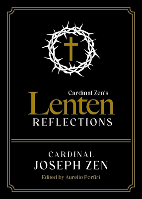 Cardinal Zen's Lenten Reflections Cover Image