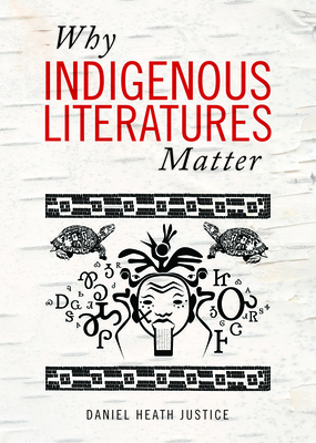 Why Indigenous Literatures Matter (Indigenous Studies) Cover Image