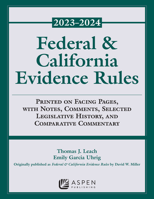 Federal and California Evidence Rules: 2023-2024 Supplement (Supplements) Cover Image