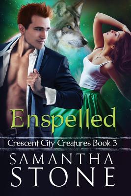 Enspelled: Crescent City Creatures Book 3