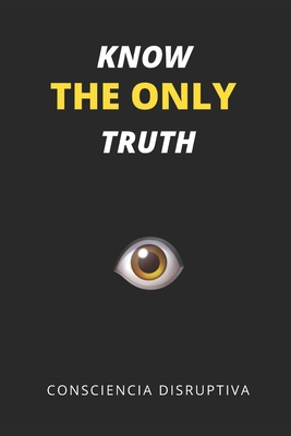 Know the Only Truth Cover Image