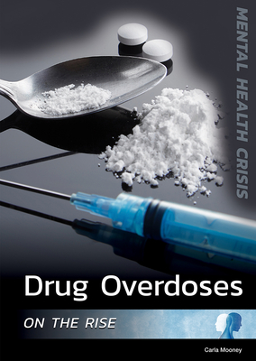 Drug Overdoses on the Rise Cover Image
