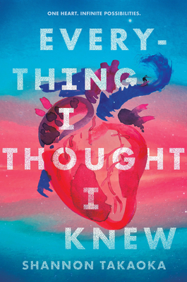 Everything I Thought I Knew By Shannon Takaoka Cover Image