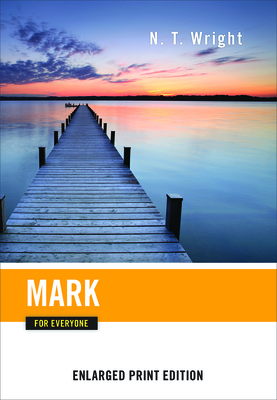 Mark for Everyone (New Testament for Everyone) Cover Image