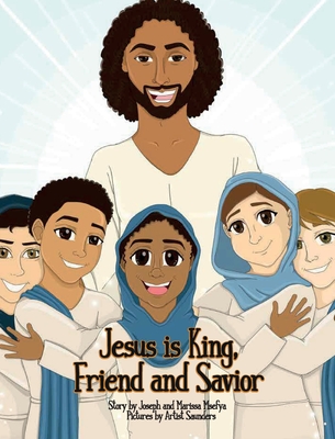 Jesus is King, Friend and Savior Cover Image